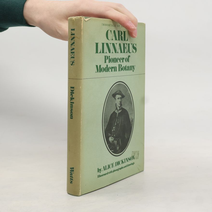Alice Dickinson Pioneer of Modern Botany
