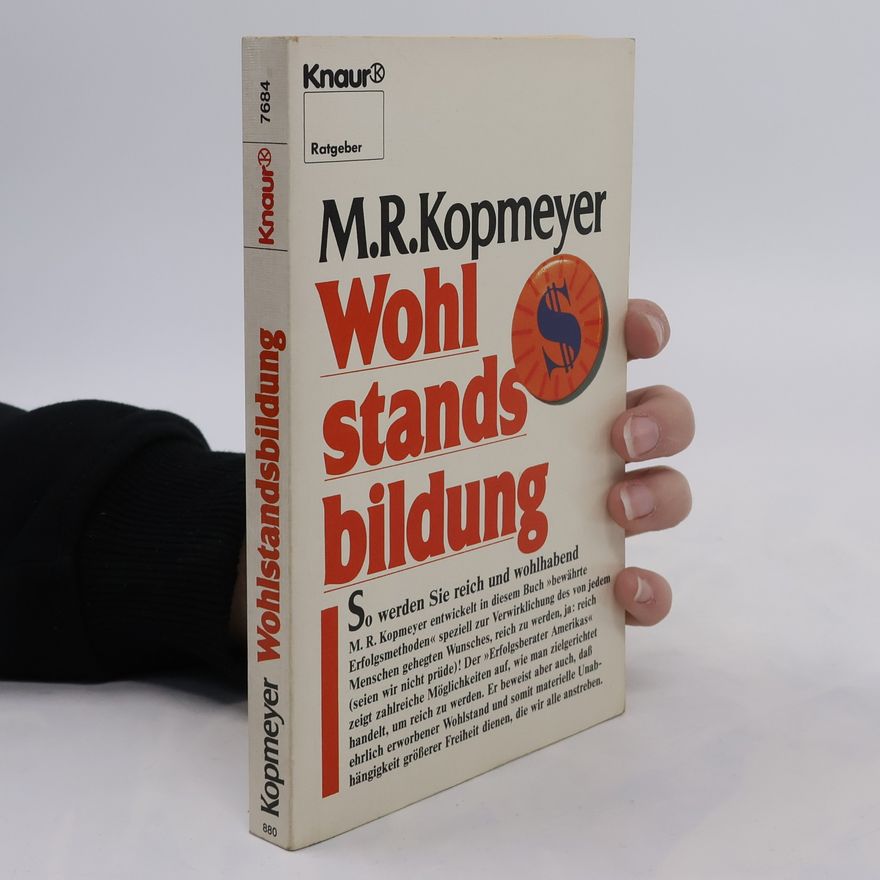 Marion R. Kopmeyer Wohlstandsbildung
