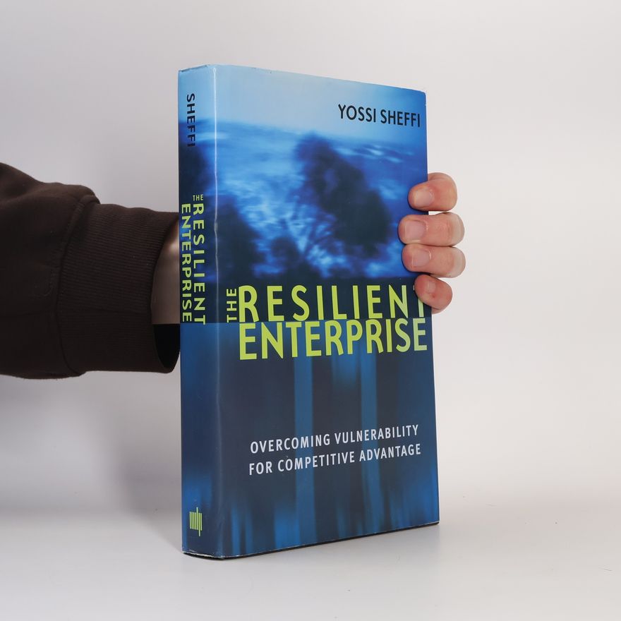 Yossi Sheffi The Resilient Enterprise