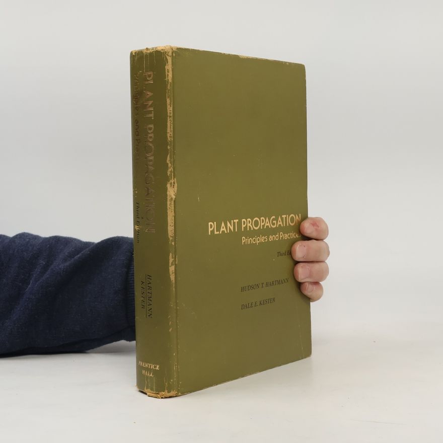 Hudson T. Hartmann Plant Propagation