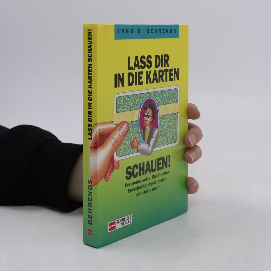 Ingo B. Behrends Lass dir in die Karten schauen!