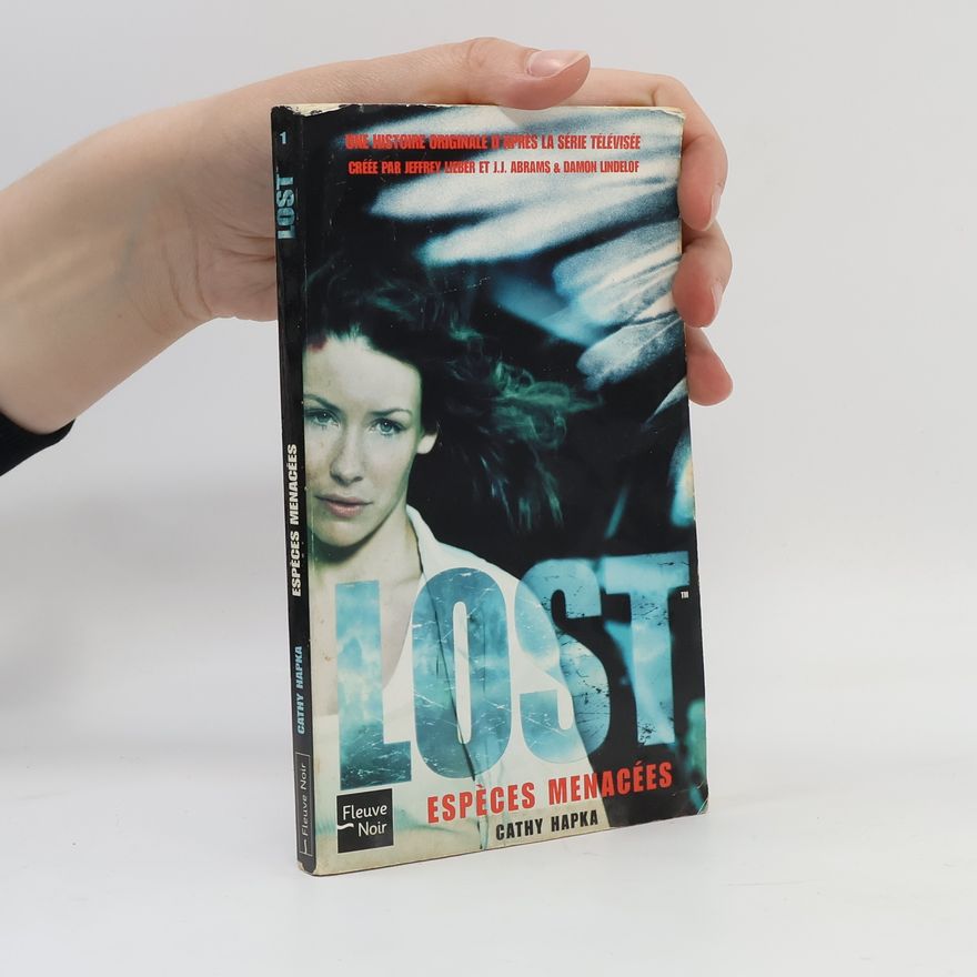 Catherine Hapka Lost 1. Espèces menacées