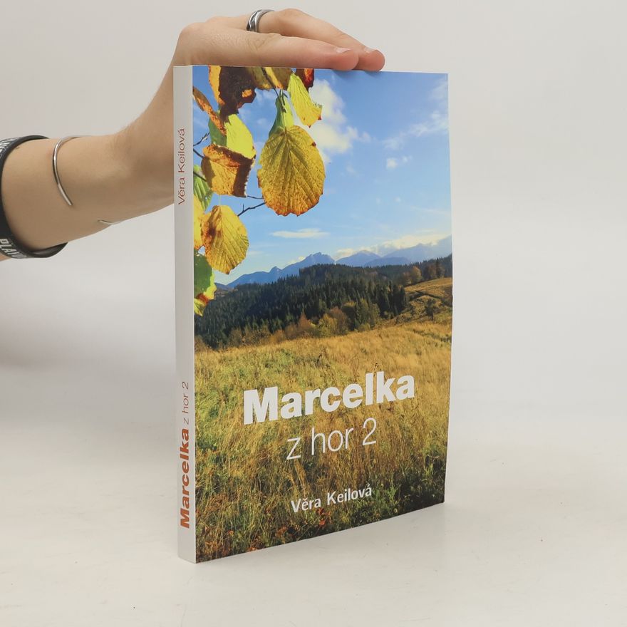 Věra Keilová Marcelka z hor 2