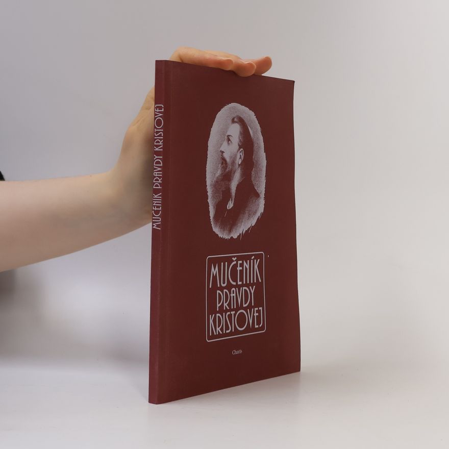 Collectif d'auteurs Mučeník pravdy kristovej