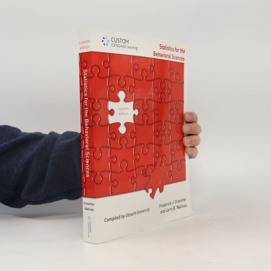 Larry B. Wallnau Statistics for the Behavioral Sciences - Custom Edition - Compiled by Utrecht University