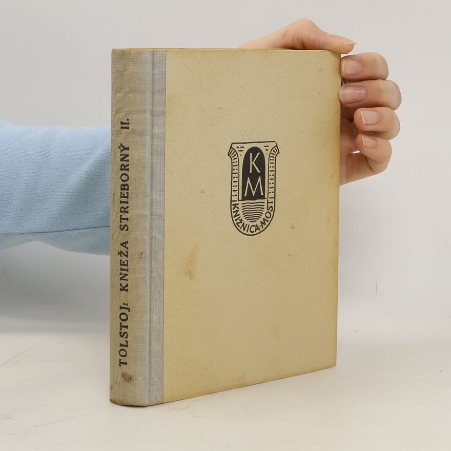 Lew Nikolajewitsch Tolstoi Knieža Strieborný 2