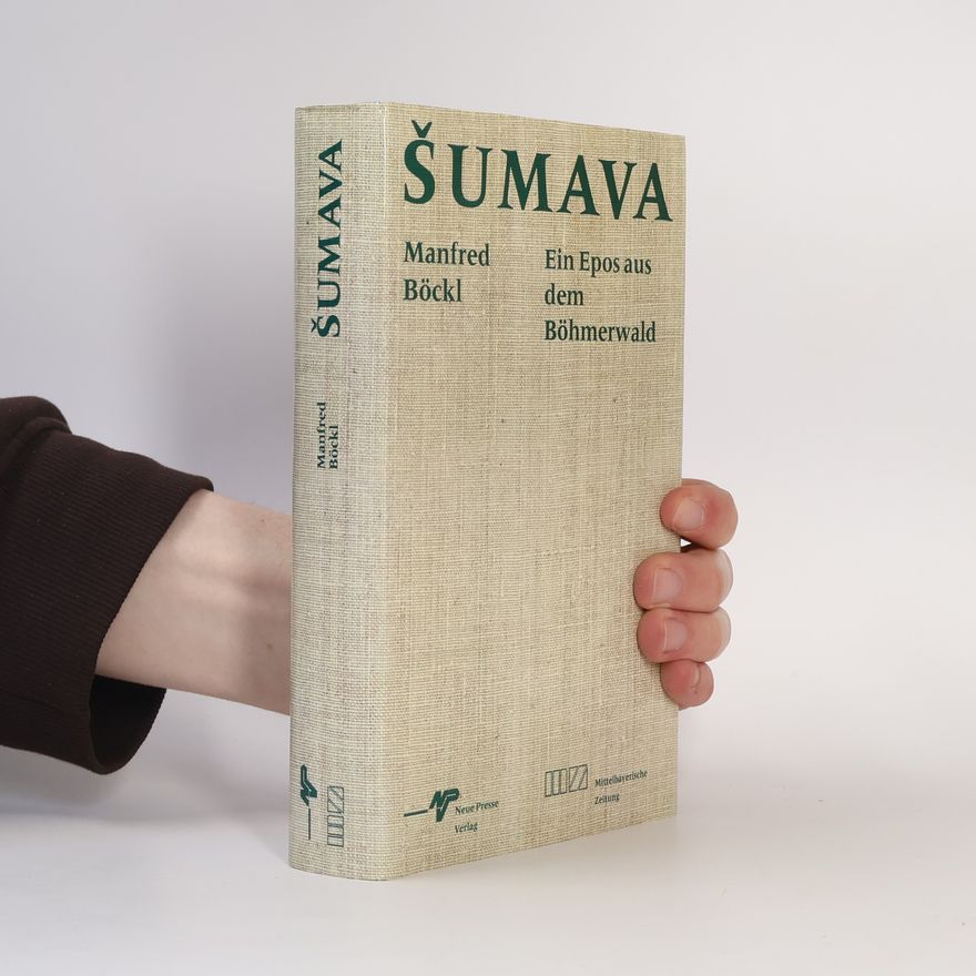 Manfred Böckl Šumava