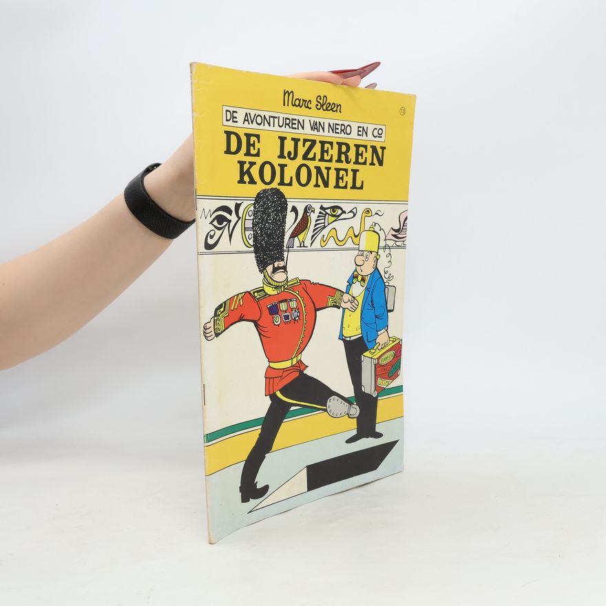 Marc Sleen De avonturen van Nero en Co 13. De ijzeren Kolonel