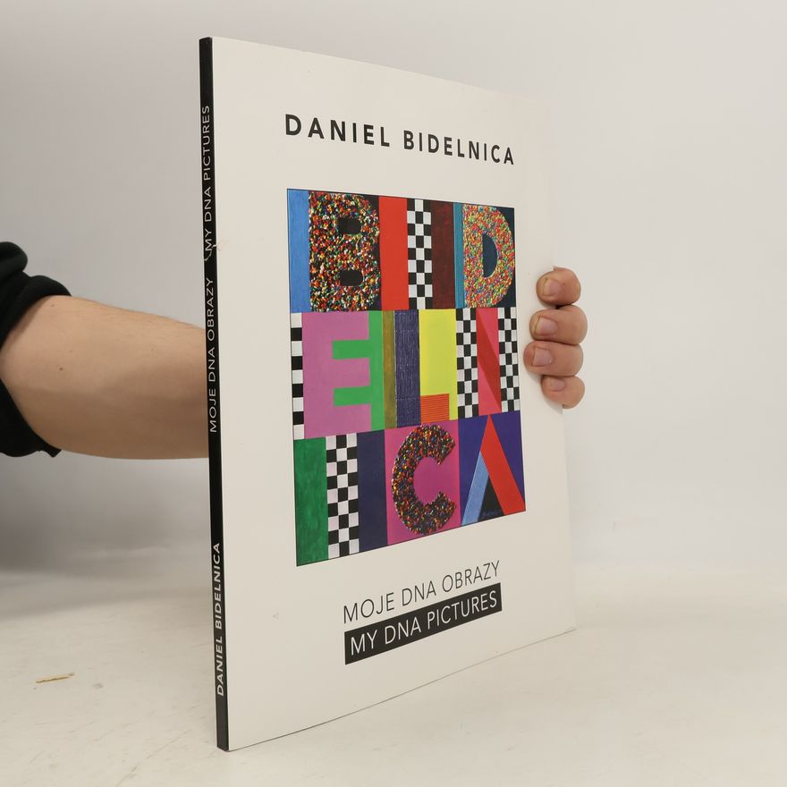Daniel Bidelnica Moje DNA obrazy