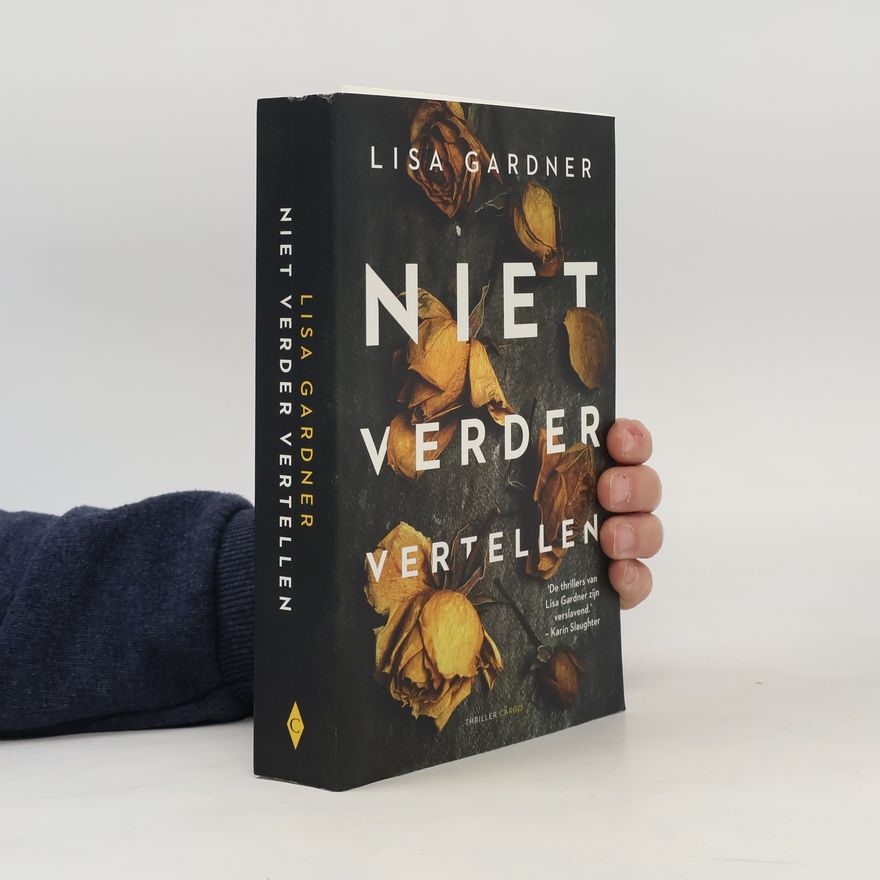 Lisa Gardner Niet verder vertellen
