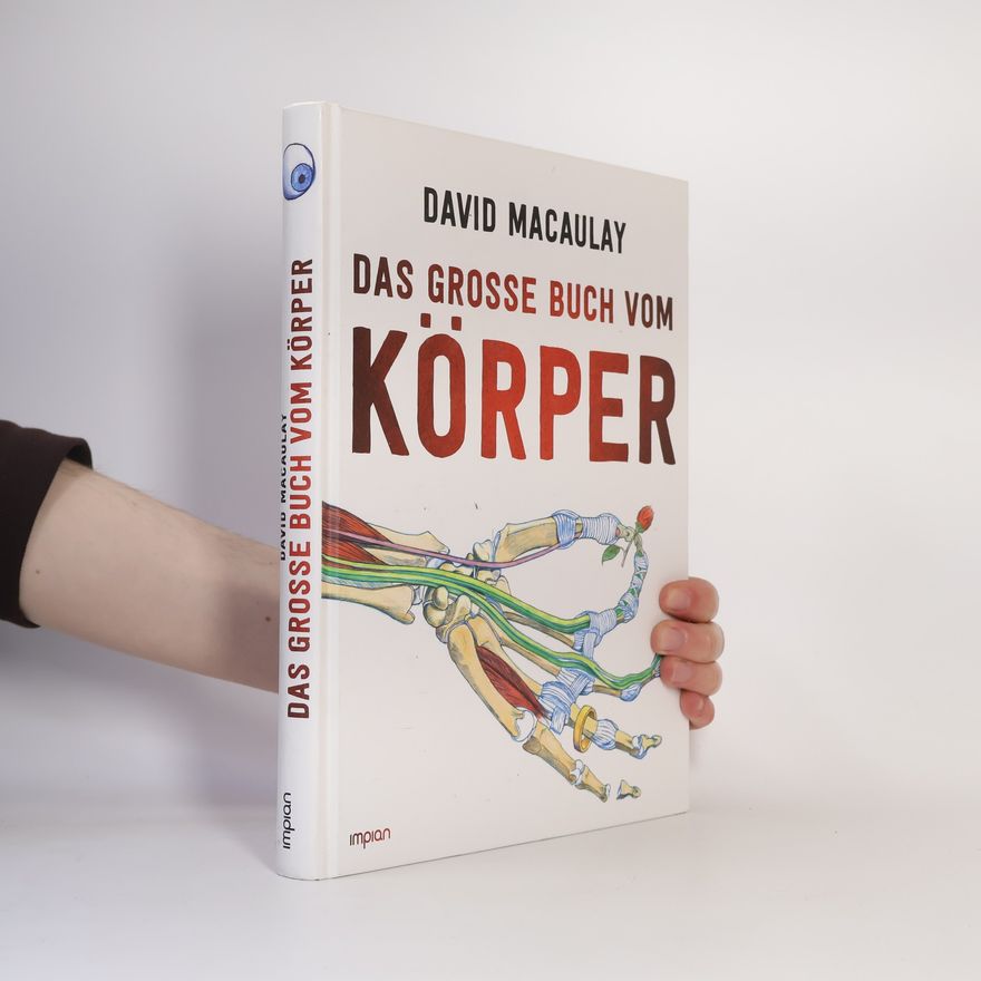 David Macaulay Das große Buch vom Körper