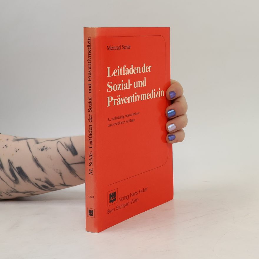 Meinrad Schär Leitfaden der Sozial- und Präventivmedizin