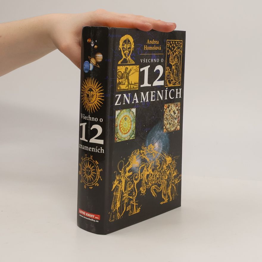 Andrea Homolová Všechno o dvanácti znameních