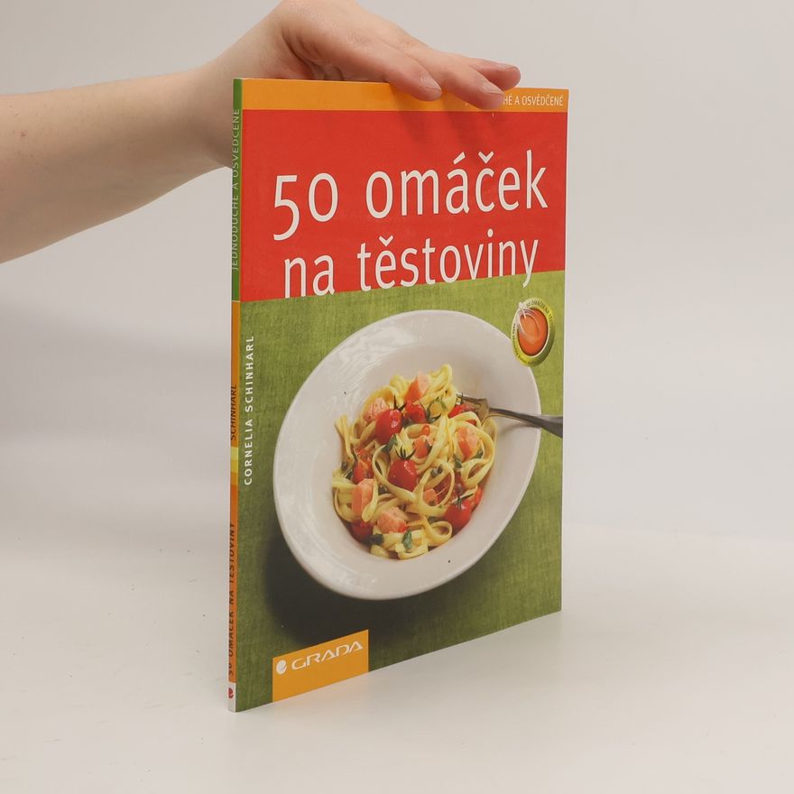 Cornelia Schinharl 50 omáček na těstoviny