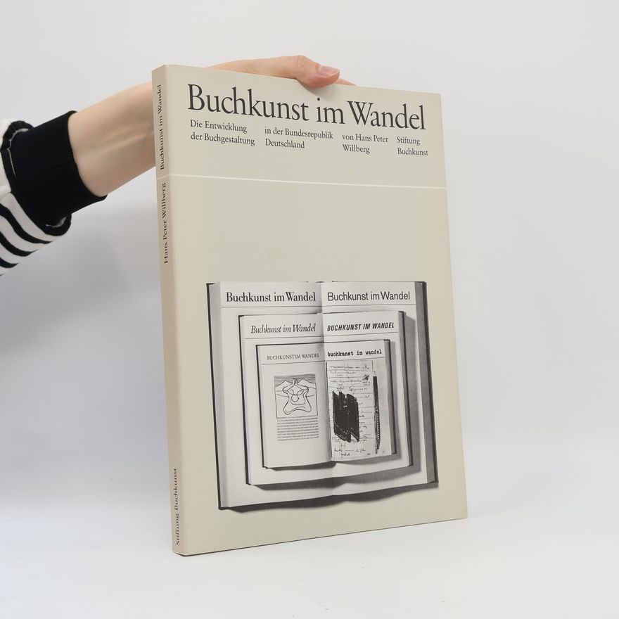 Hans Peter Willberg Buchkunst im Wandel