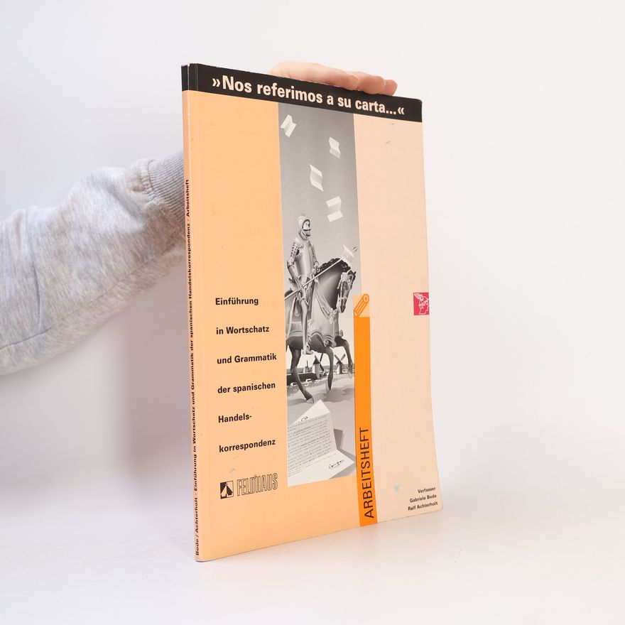 Gabriele Bode Einführung in Wortschatz und Grammatik der spanischen Handelskorrespondenz