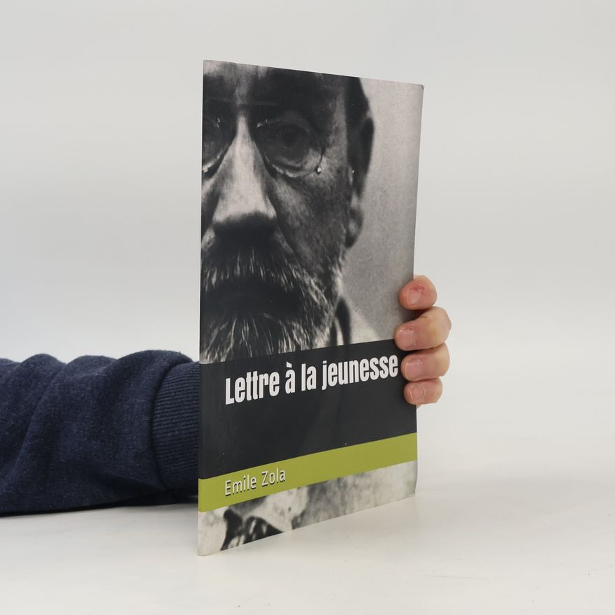 Émile Zola Lettre à la jeunesse