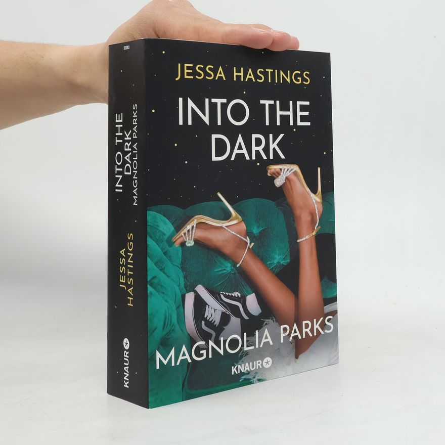 Jessa Hastings Magnolia Parks - Into the Dark