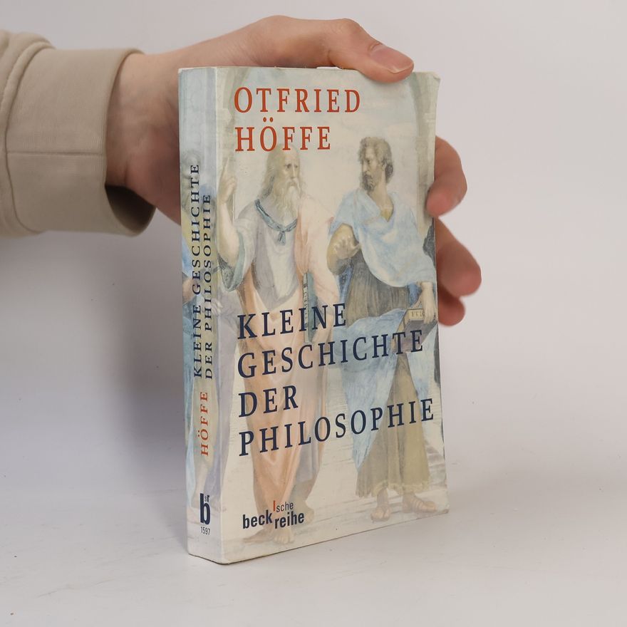 Otfried Höffe Kleine Geschichte der Philosophie