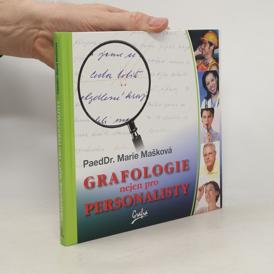 Marie Mašková Grafologie nejen pro personalisty