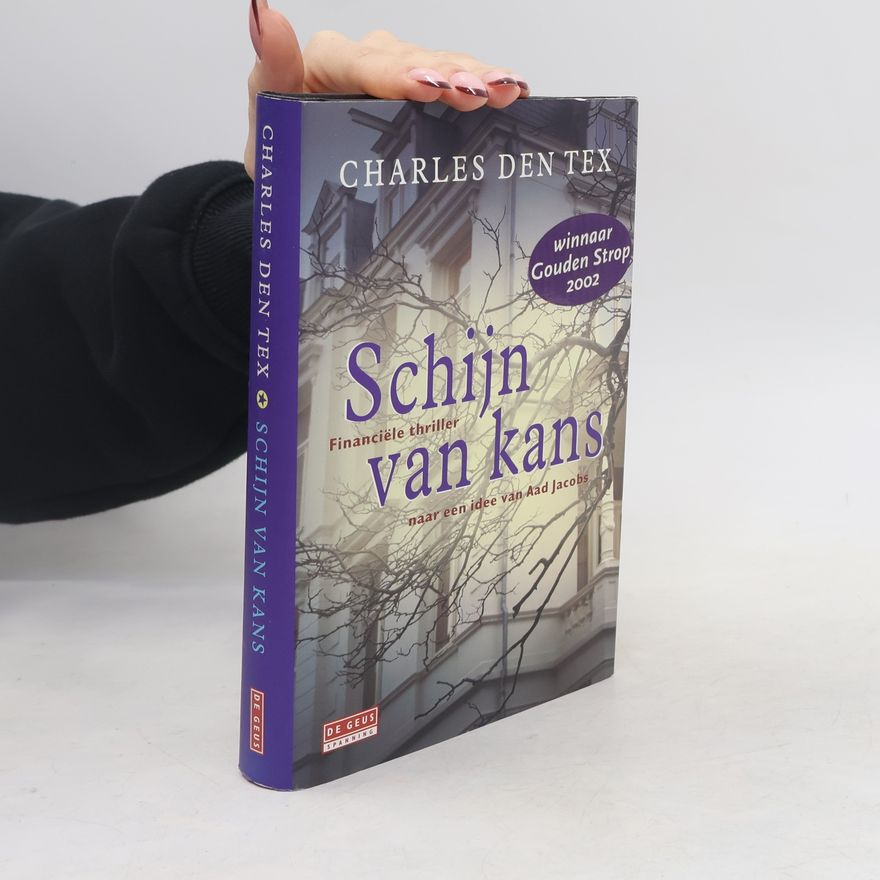 Charles den Tex Schijn van kans