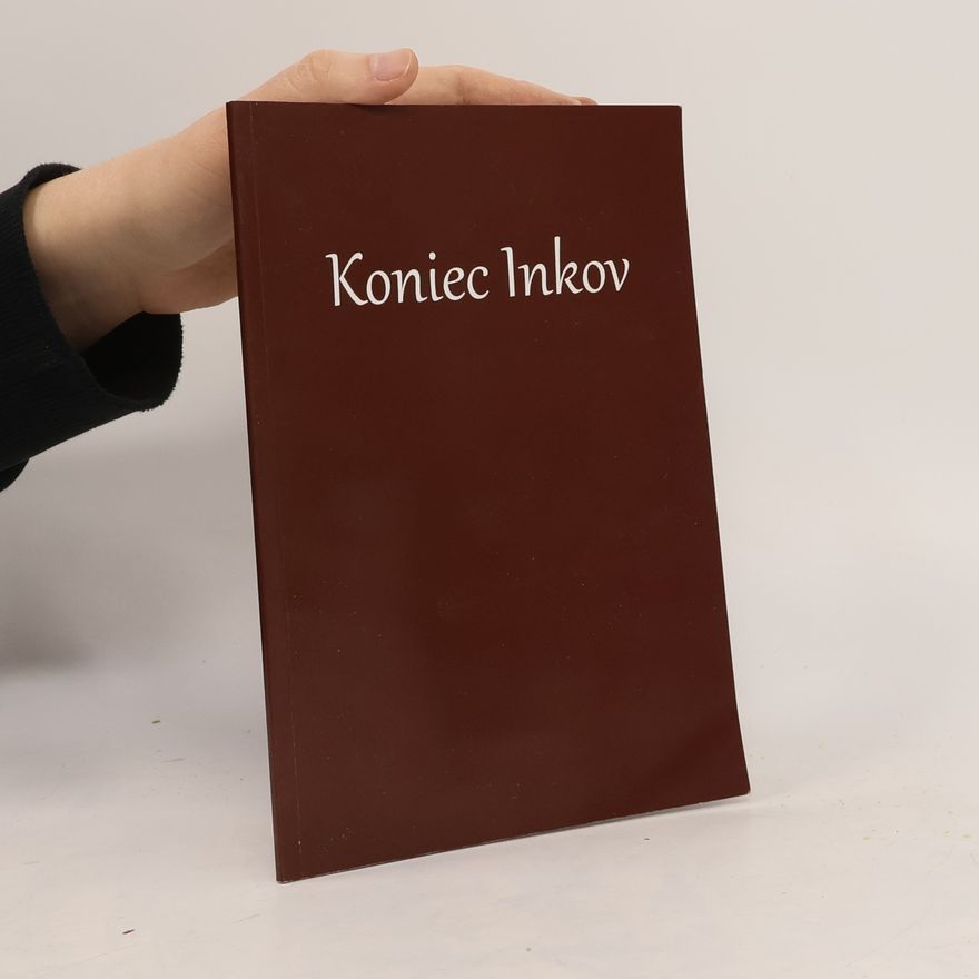Autorenkollektiv Koniec Inkov