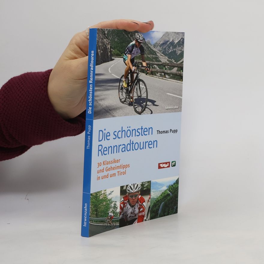 Thomas Pupp Die schönsten Rennradtouren