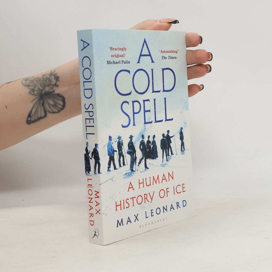 Max Leonard A Cold Spell