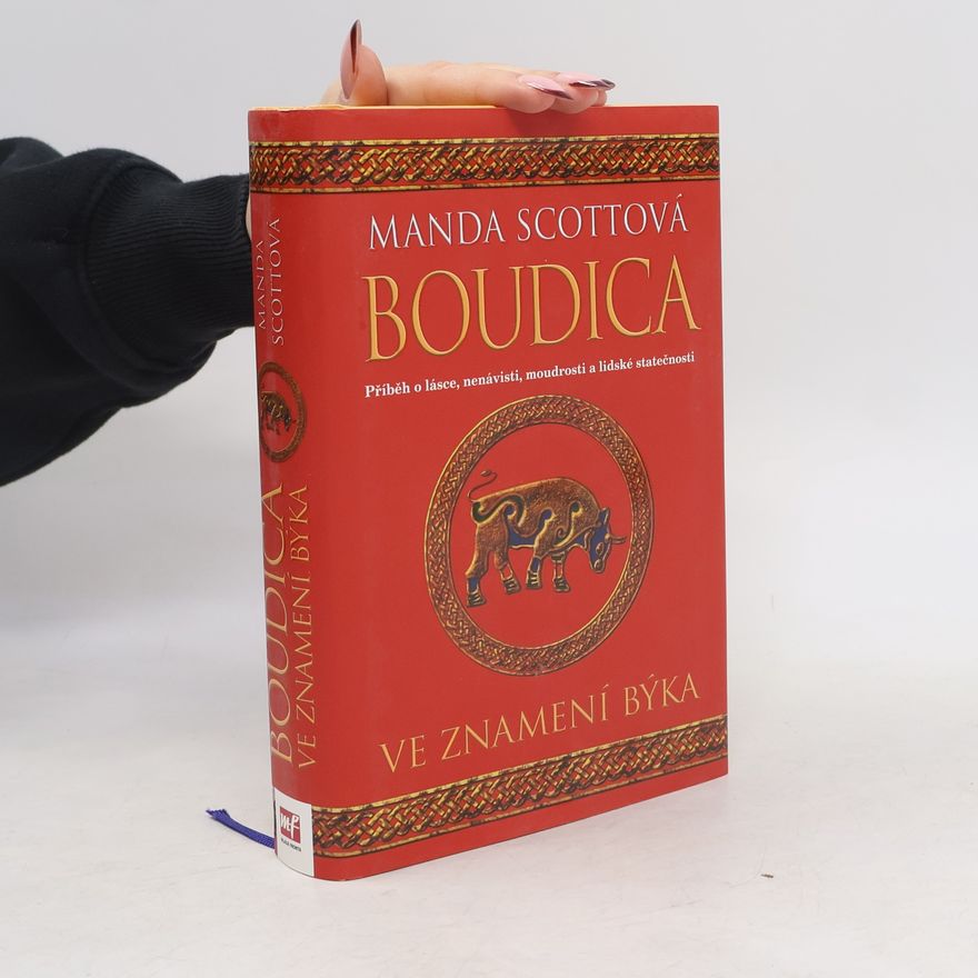Manda Scott Boudica. Ve znamení býka
