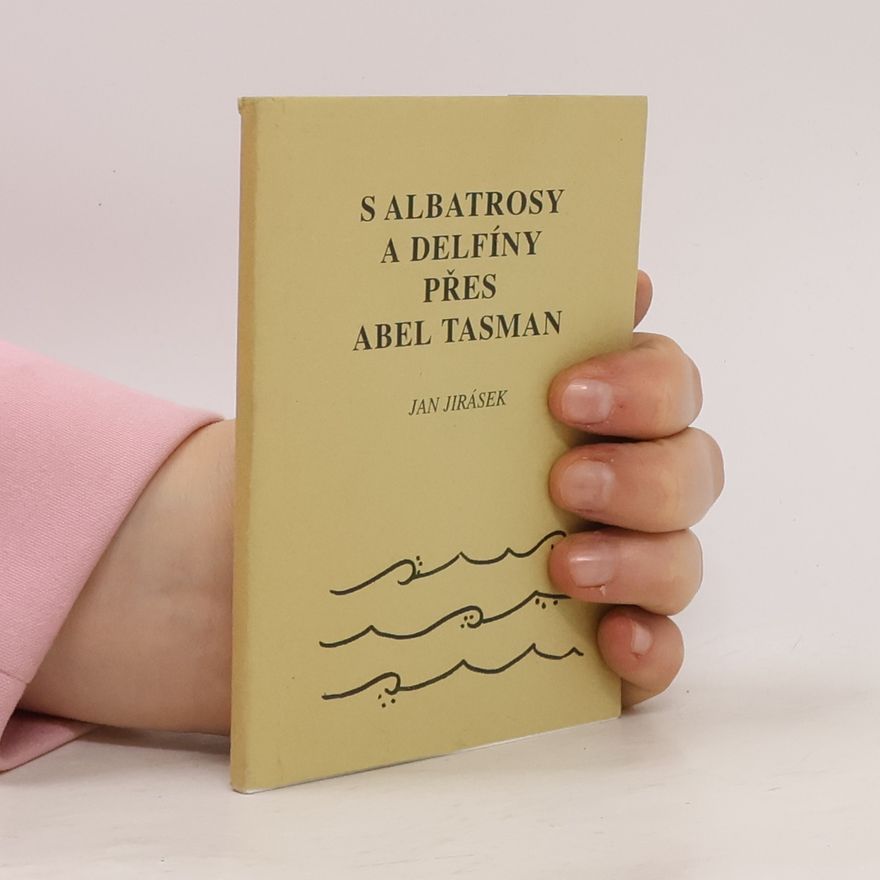 Jan Jirásek S albatrosy a delfíny přes Abel Tasman