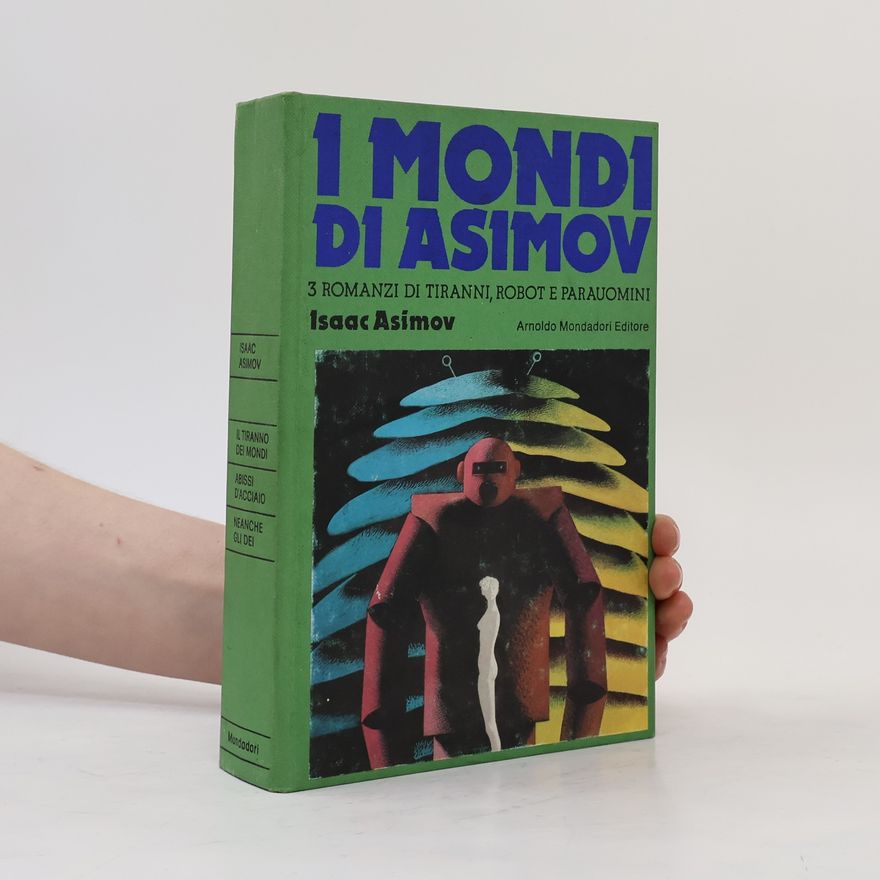 Isaac Asimov I mondi di Asimov