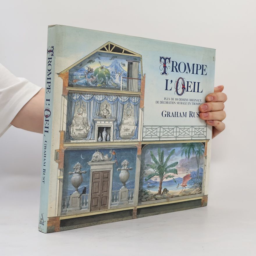 Graham Rust Trompe l'oeil