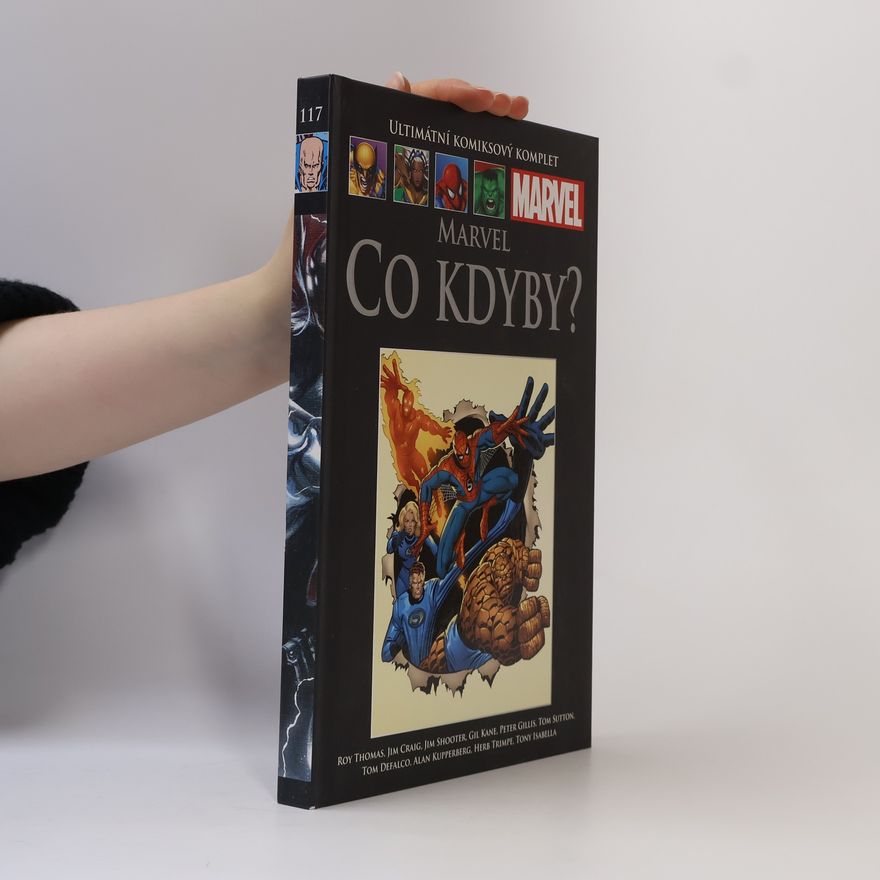 Autorenkollektiv Co kdyby? Ultimátní komixový komplet 117