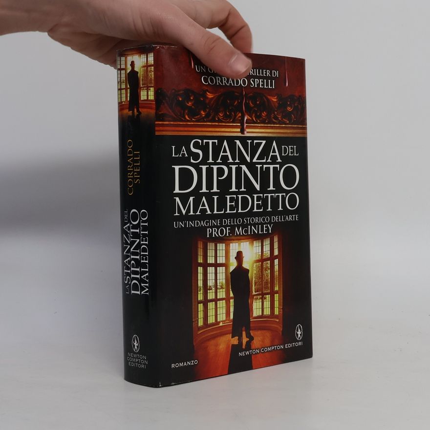 Corrado Spelli Nuova narrativa Newton: La stanza del dipinto maledetto