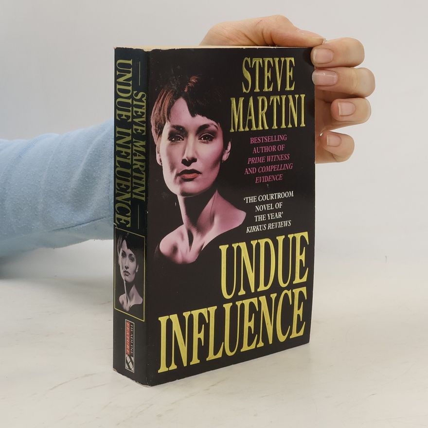Steve Martini Undue Influence