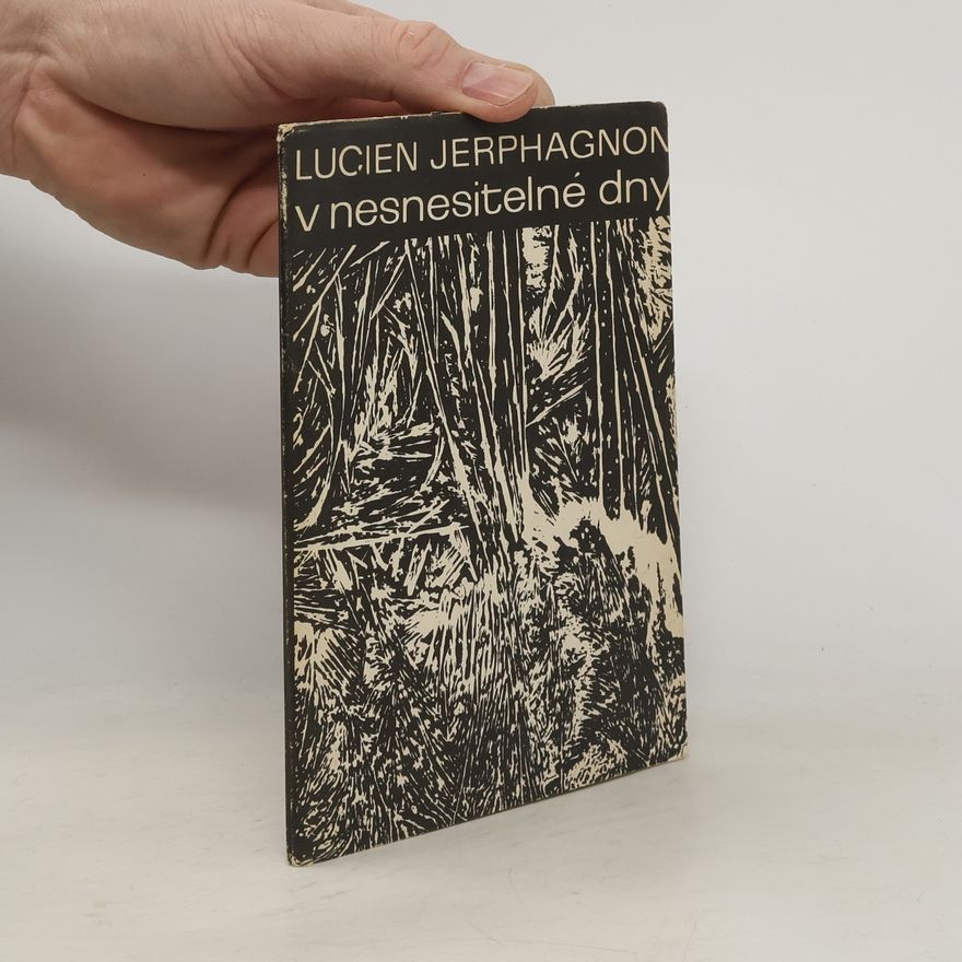 Lucien Jerphagonon V nesnesitelné dny