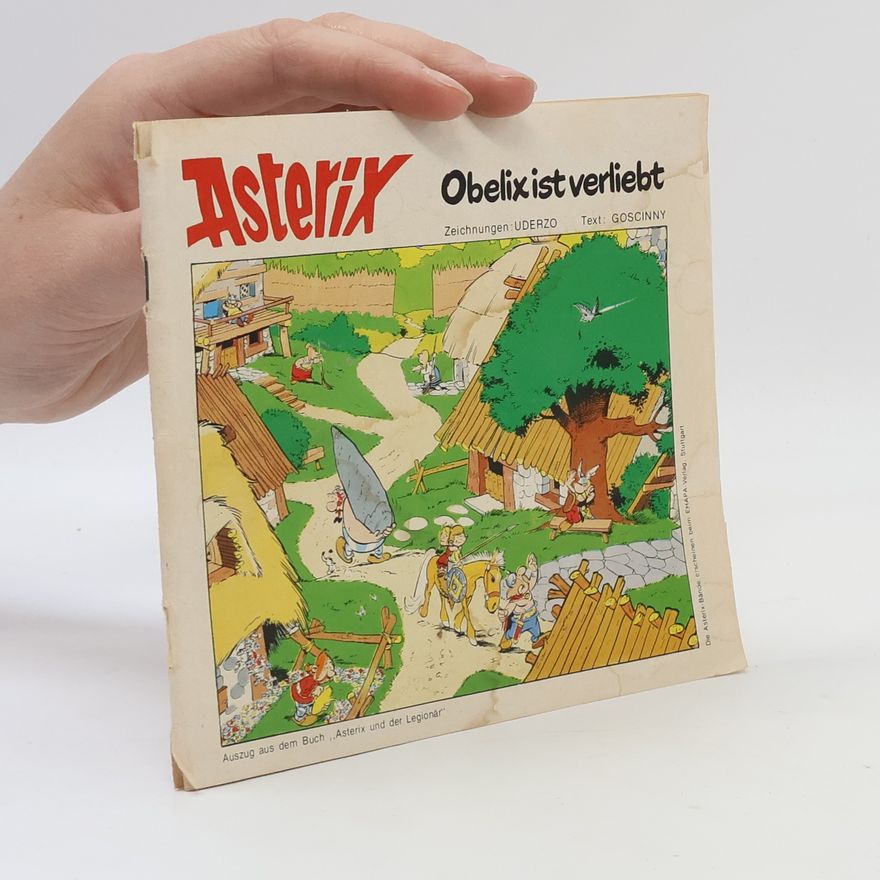 Autorenkollektiv Asterix. Obelix ist verliebt