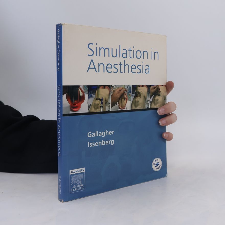 Christopher J. Gallagher Simulation In Anesthesia