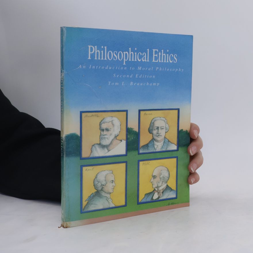 Tom L. Beauchamp Philosophical Ethics