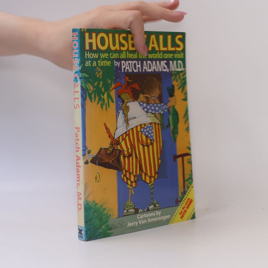 Patch Adams House Call