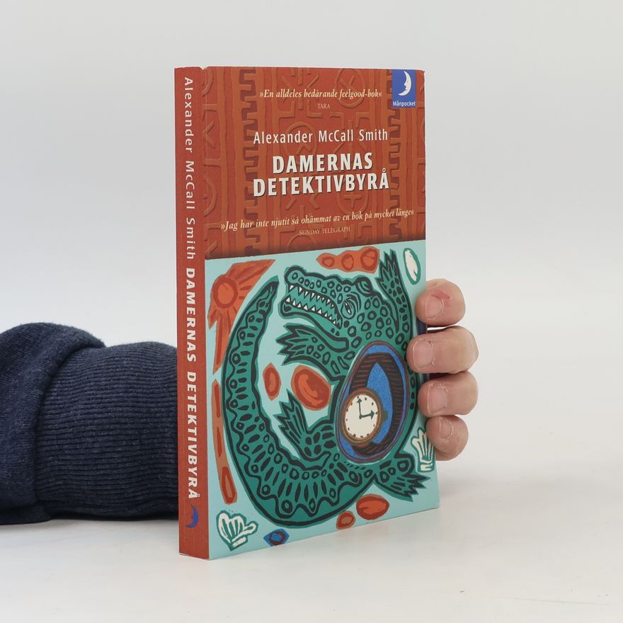 Alexander McCall Smith Damernas detektivbyrå