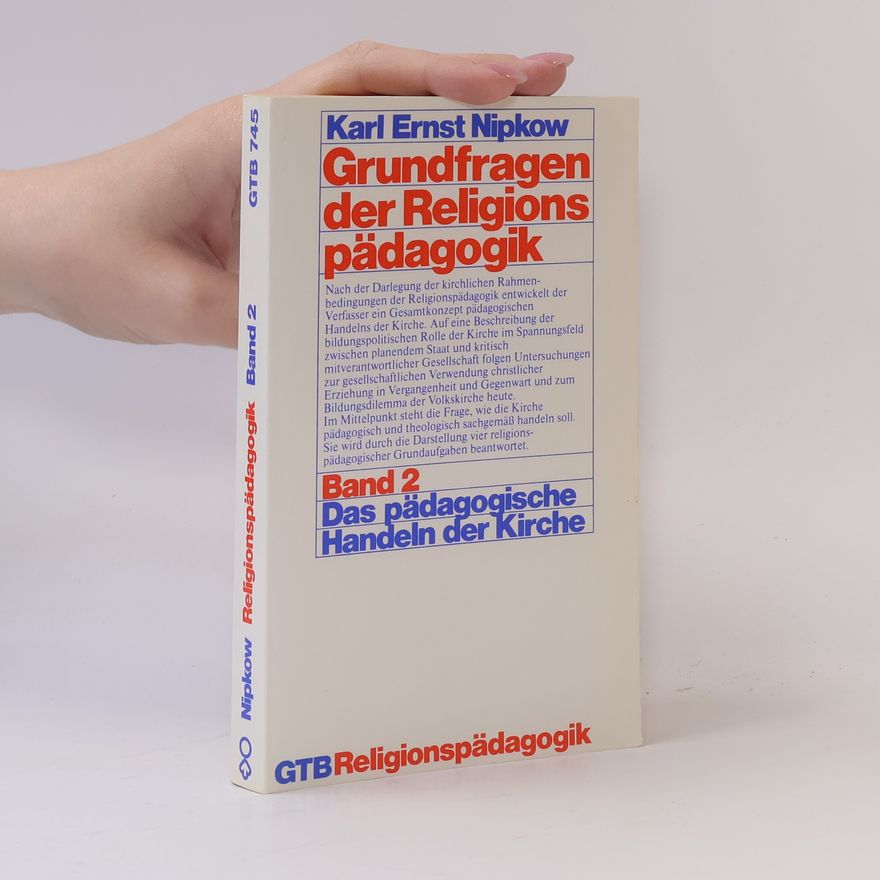 Karl Ernst Nipkow Grundfragen der Religionspädagogik