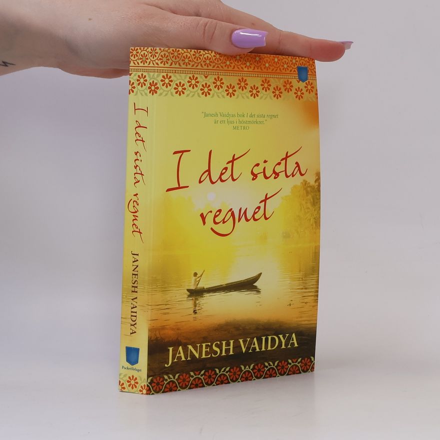 Janesh Vaidya I det sista regnet