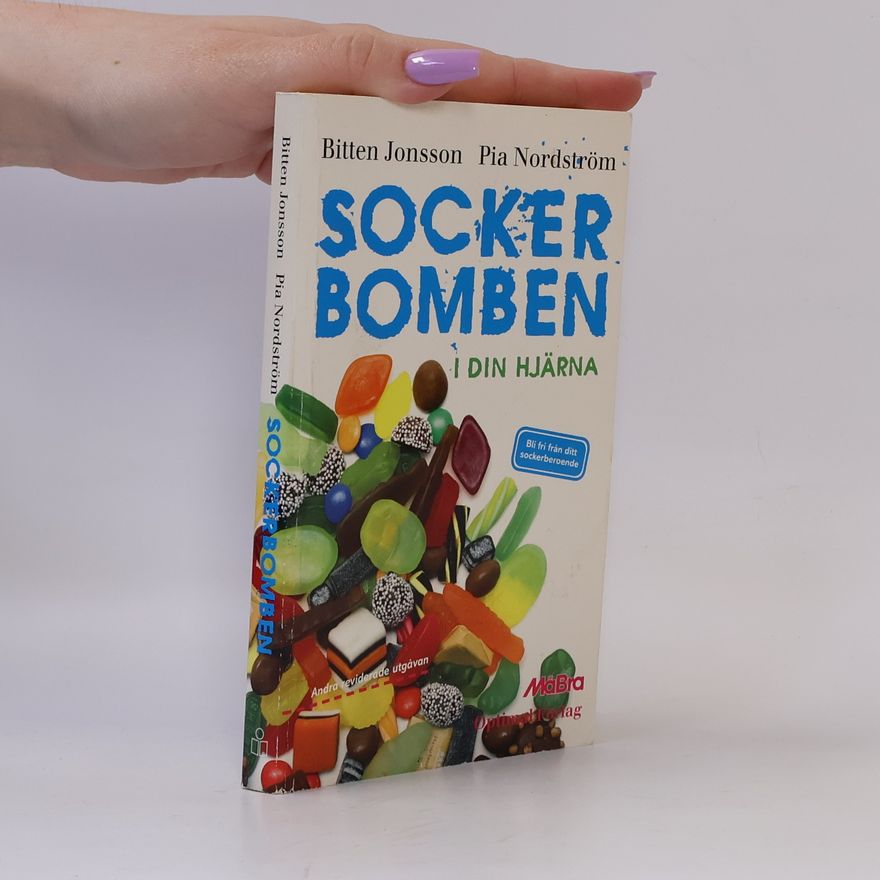Pia Nordström Sockerbomben - i din hjärna
