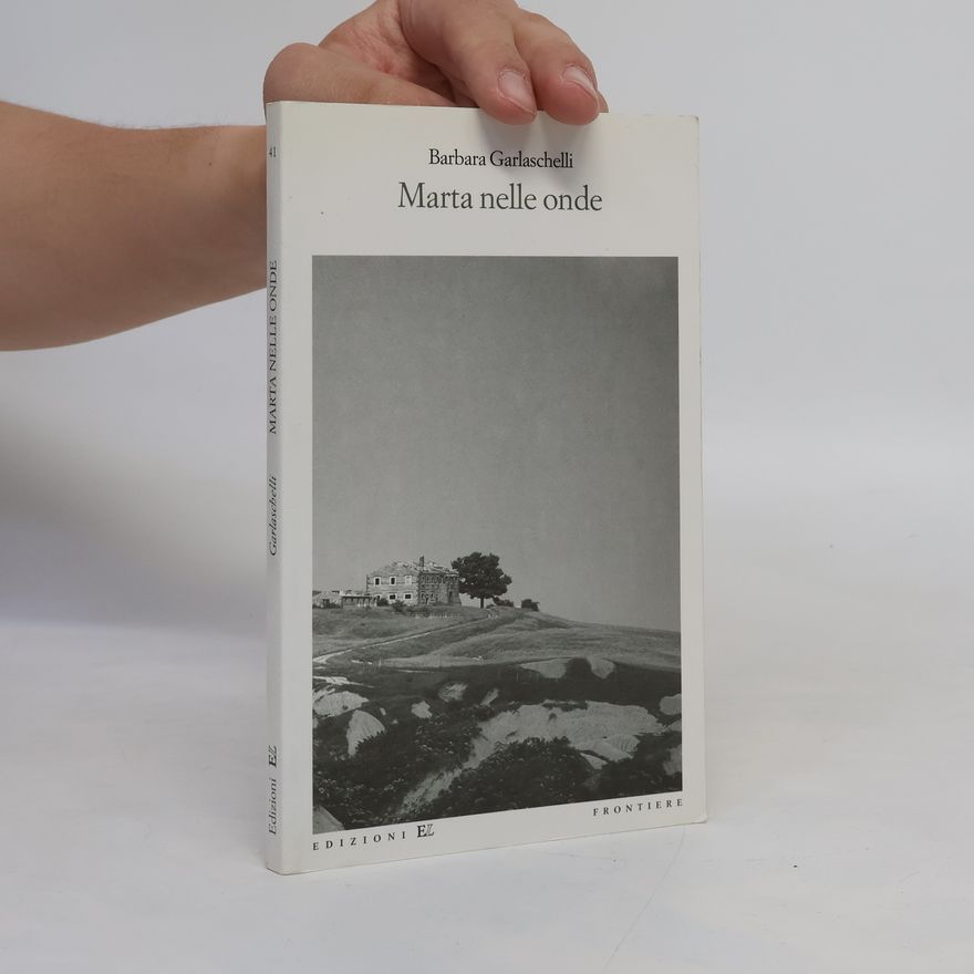 Barbara Garlaschelli Frontiere: Marta nelle onde