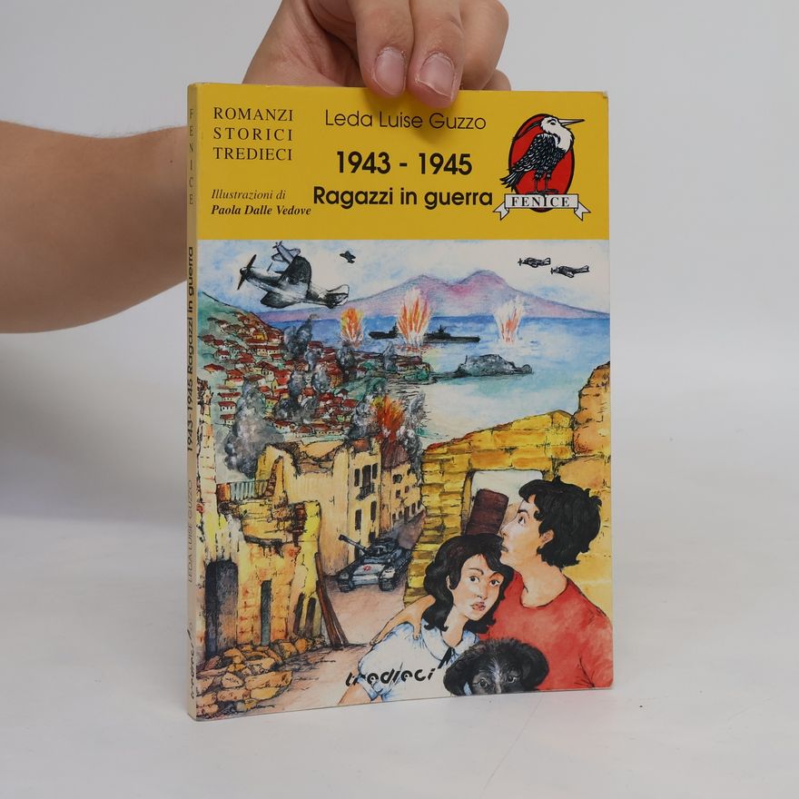Leda Luise Guzzo  Ragazzi in guerra