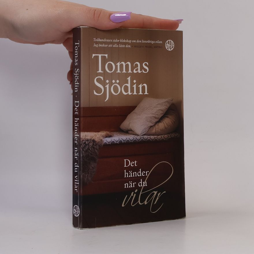 Tomas Sjödin Det händer när du vilar