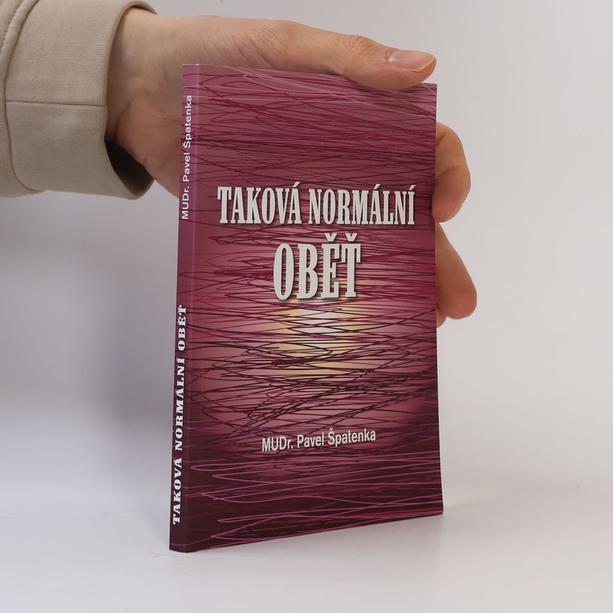 Pavel Špatenka Taková normální oběť