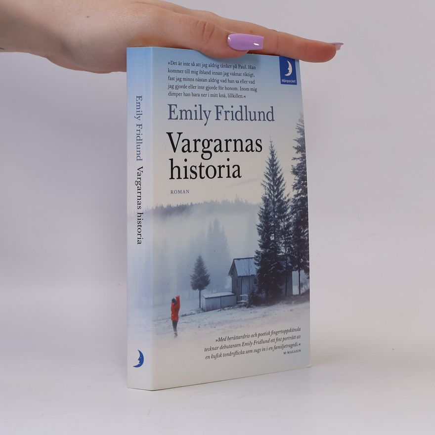 Emily Fridlund Vargarnas historia