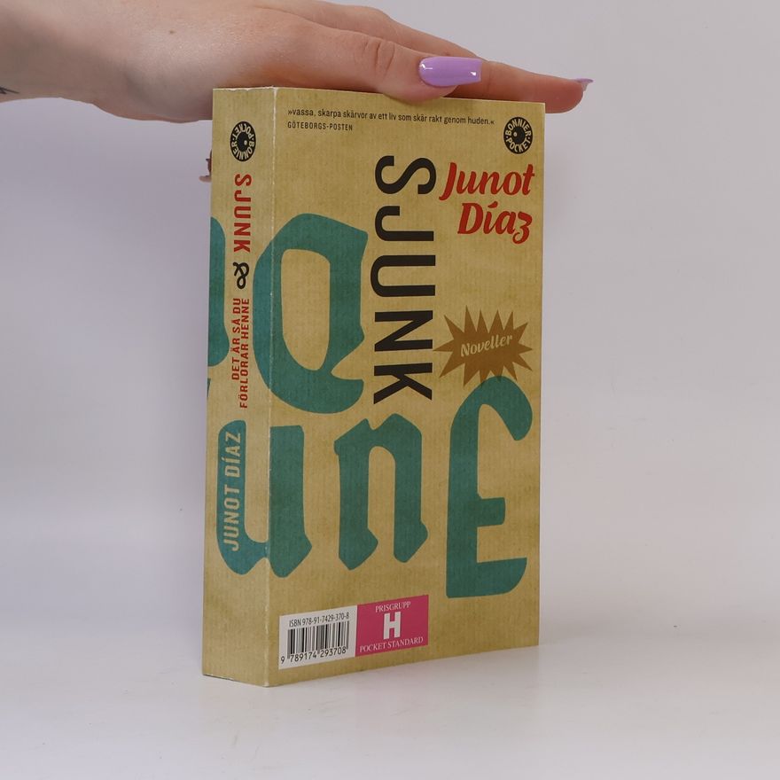 Junot Díaz Det är så du förlorar henne